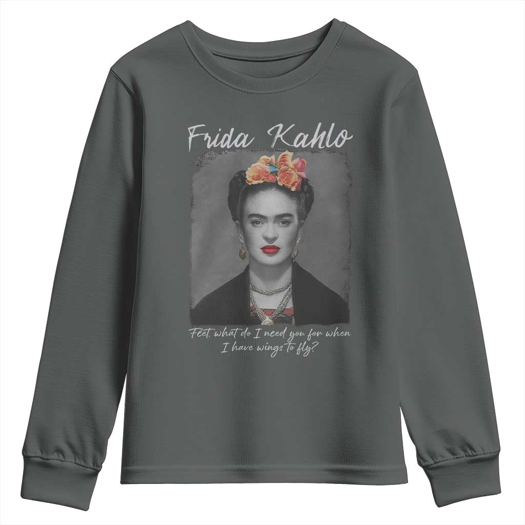 Frida Kahlo Youth Sweatshirt Feet What Do I Need You For When I Have Wings To Fly - Wonder Print Shop