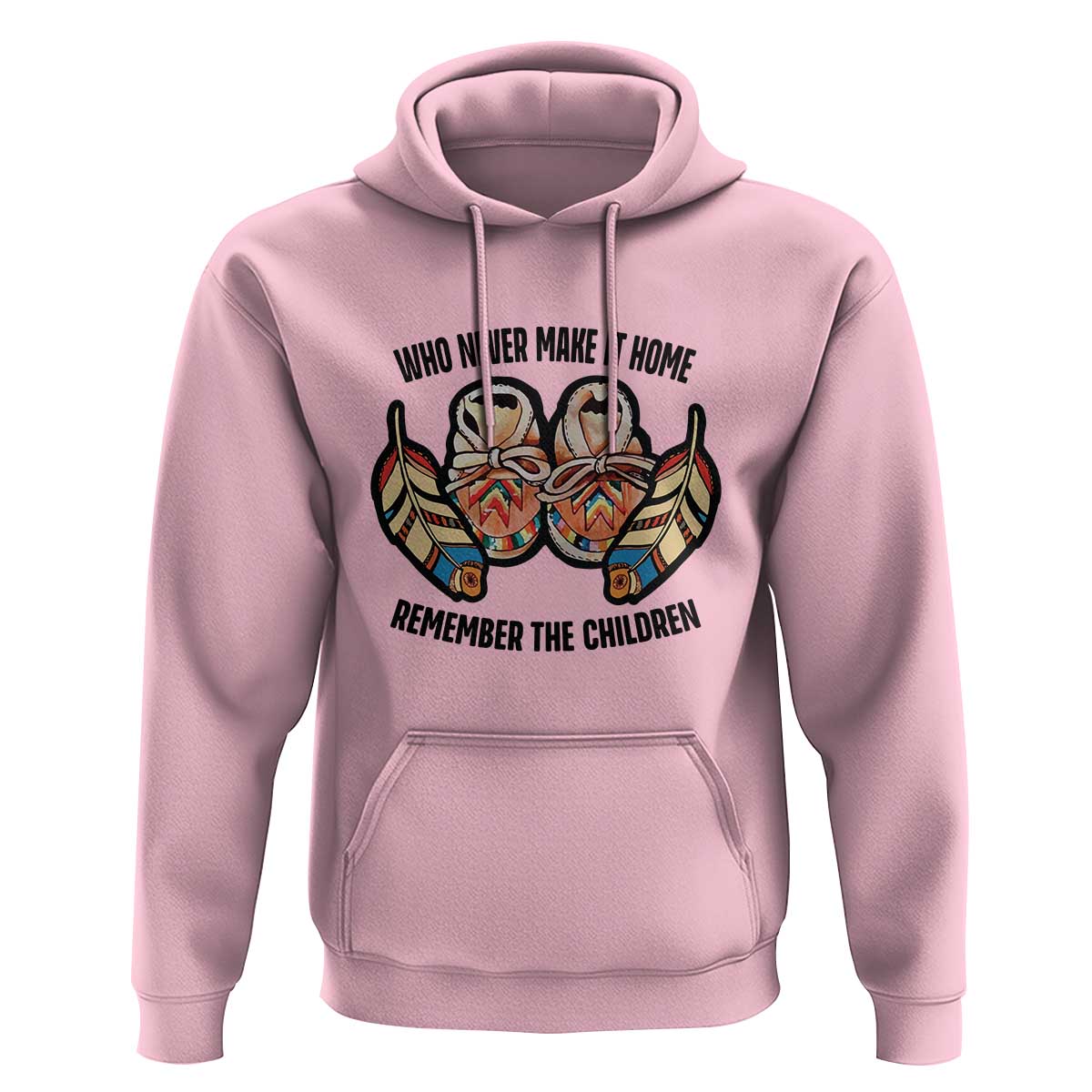 Native American Hoodie Remember The Children Who Never Make It Home Shoes Papoose