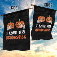 Halloween Couple Matching Garden Flag I Love His Broomstick Pumpkin Skeleton Hand - Wonder Print Shop