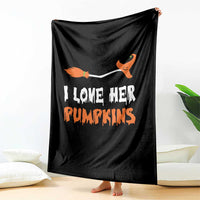 Halloween Couple Matching Throw Blanket I Love Her Pumpkins Broomstick Witch Hat - Wonder Print Shop