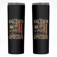 Being A Soldier Is A Choice Being An Combat Medic Is An Honor Skinny Tumbler Military American Flag - Wonder Print Shop