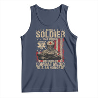 Being A Soldier Is A Choice Being An Combat Medic Is An Honor Tank Top Military American Flag - Wonder Print Shop