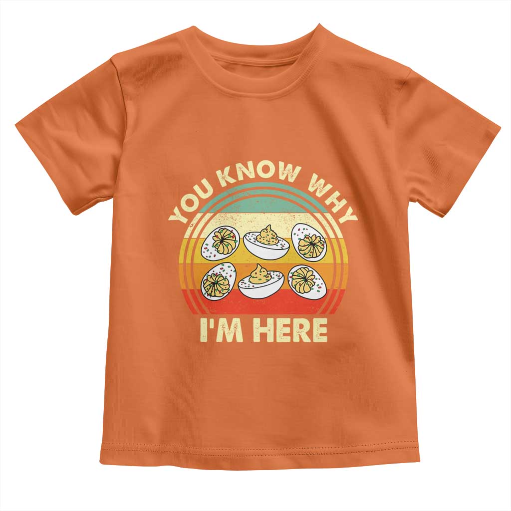 Funny Thanksgiving Deviled Eggs Toddler T Shirt You Know Why I Am Here Easter Day - Wonder Print Shop
