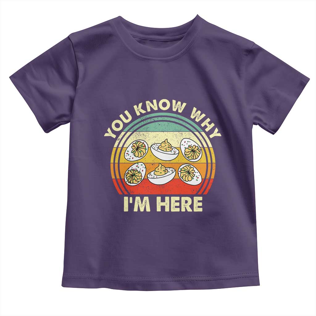 Funny Thanksgiving Deviled Eggs Toddler T Shirt You Know Why I Am Here Easter Day - Wonder Print Shop