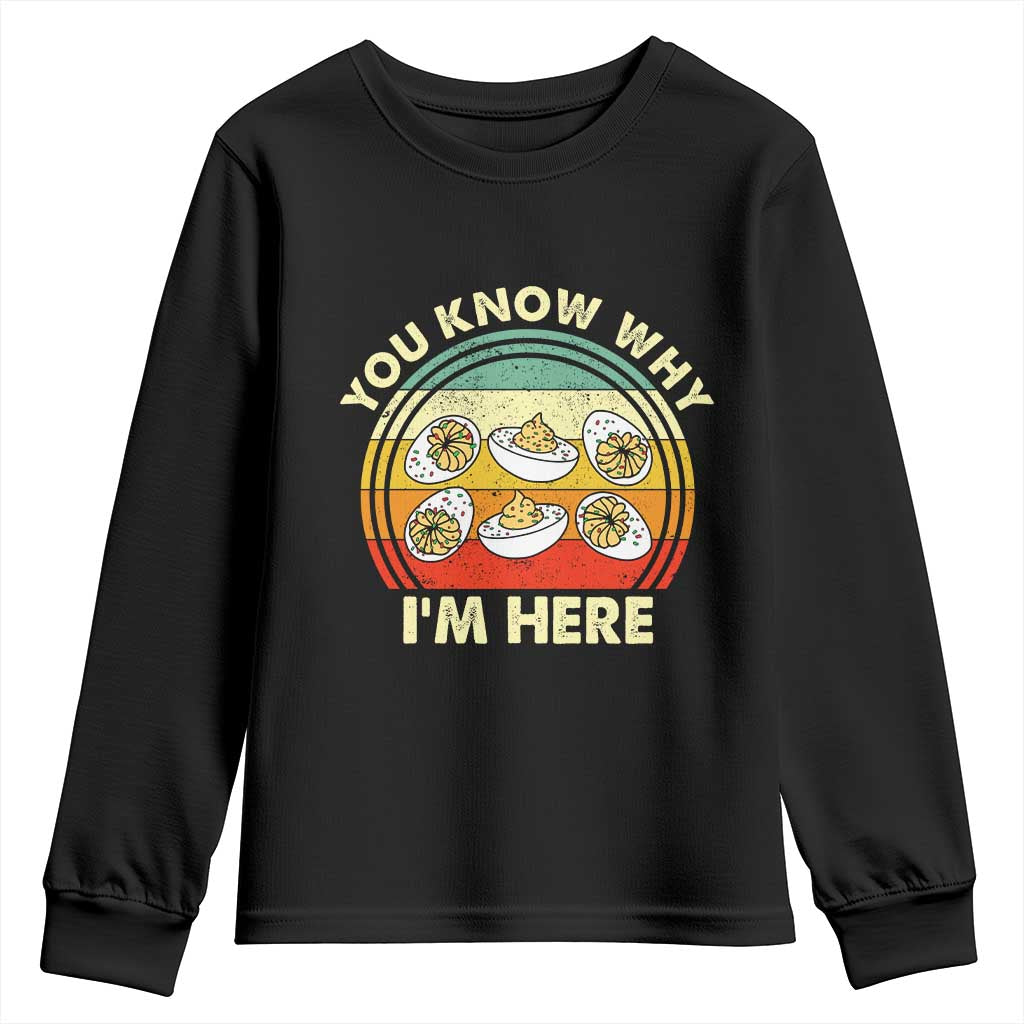 Funny Thanksgiving Deviled Eggs Youth Sweatshirt You Know Why I Am Here Easter Day - Wonder Print Shop