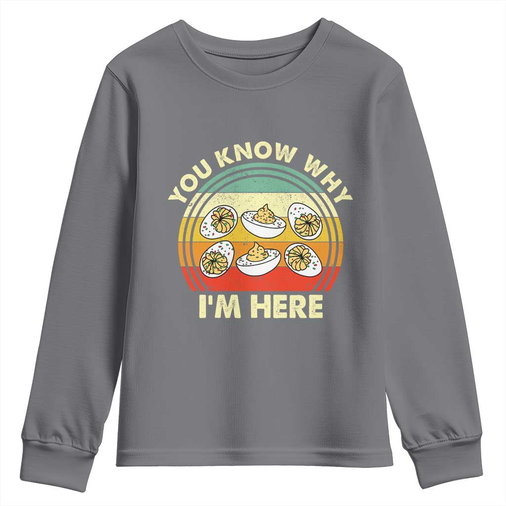 Funny Thanksgiving Deviled Eggs Youth Sweatshirt You Know Why I Am Here Easter Day - Wonder Print Shop