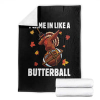 Funny I Came In Like A Butterball Throw Blanket Thanksgiving Dabbing Turkey - Wonder Print Shop
