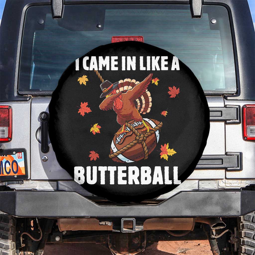 Funny I Came In Like A Butterball Spare Tire Cover Thanksgiving Dabbing Turkey - Wonder Print Shop
