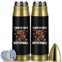 Funny I Came In Like A Butterball Bullet Tumbler Thanksgiving Dabbing Turkey - Wonder Print Shop