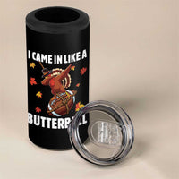 Funny I Came In Like A Butterball 4 in 1 Can Cooler Tumbler Thanksgiving Dabbing Turkey - Wonder Print Shop