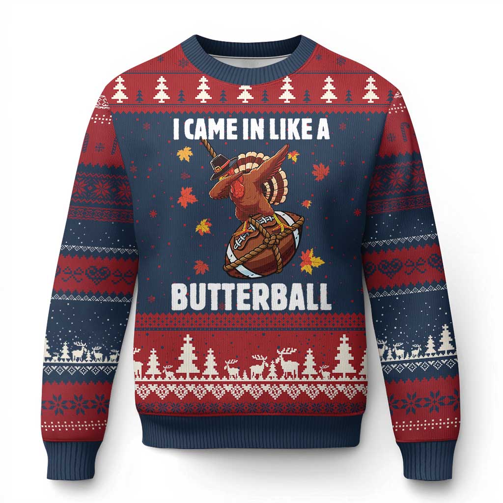 Funny I Came In Like A Butterball Ugly Christmas Sweater Thanksgiving Dabbing Turkey - Wonder Print Shop