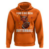 Funny I Came In Like A Butterball Hoodie Thanksgiving Dabbing Turkey - Wonder Print Shop