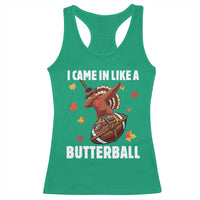 Funny I Came In Like A Butterball Racerback Tank Top Thanksgiving Dabbing Turkey - Wonder Print Shop