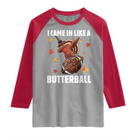 Funny I Came In Like A Butterball Raglan Shirt Thanksgiving Dabbing Turkey - Wonder Print Shop