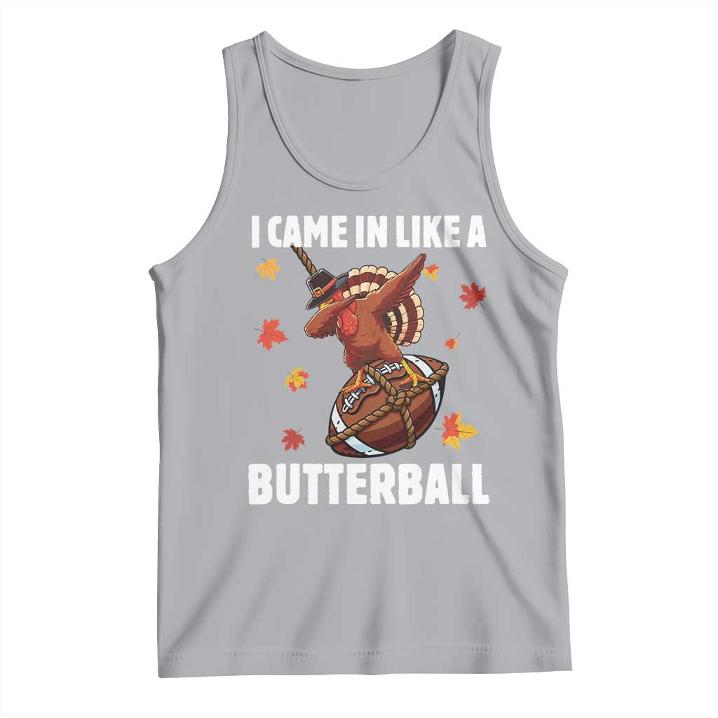 Funny I Came In Like A Butterball Tank Top Thanksgiving Dabbing Turkey - Wonder Print Shop