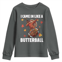Funny I Came In Like A Butterball Youth Sweatshirt Thanksgiving Dabbing Turkey - Wonder Print Shop