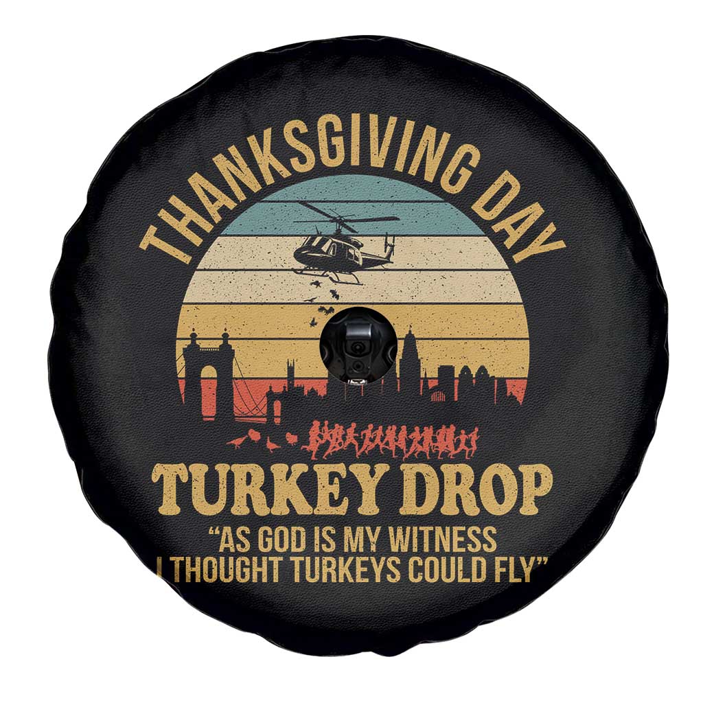 Funny Thanksgiving Day Turkey Drop Spare Tire Cover As God Is My Witness I Thought Turkeys Could Fly - Wonder Print Shop