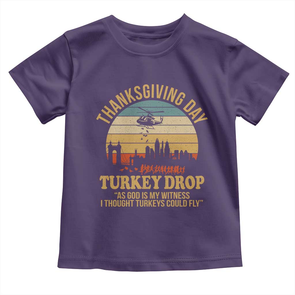 Funny Thanksgiving Day Turkey Drop Toddler T Shirt As God Is My Witness I Thought Turkeys Could Fly - Wonder Print Shop