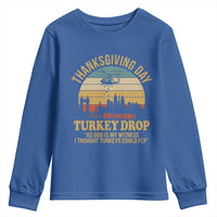 Funny Thanksgiving Day Turkey Drop Youth Sweatshirt As God Is My Witness I Thought Turkeys Could Fly - Wonder Print Shop
