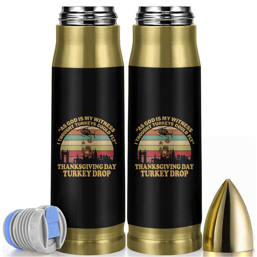 Funny Thanksgiving Day Turkey Drop Bullet Tumbler As God Is My Witness I Thought Turkeys Could Fly Vintage Retro - Wonder Print Shop