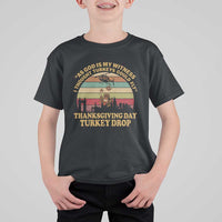 Funny Thanksgiving Day Turkey Drop T Shirt For Kid As God Is My Witness I Thought Turkeys Could Fly Vintage Retro - Wonder Print Shop