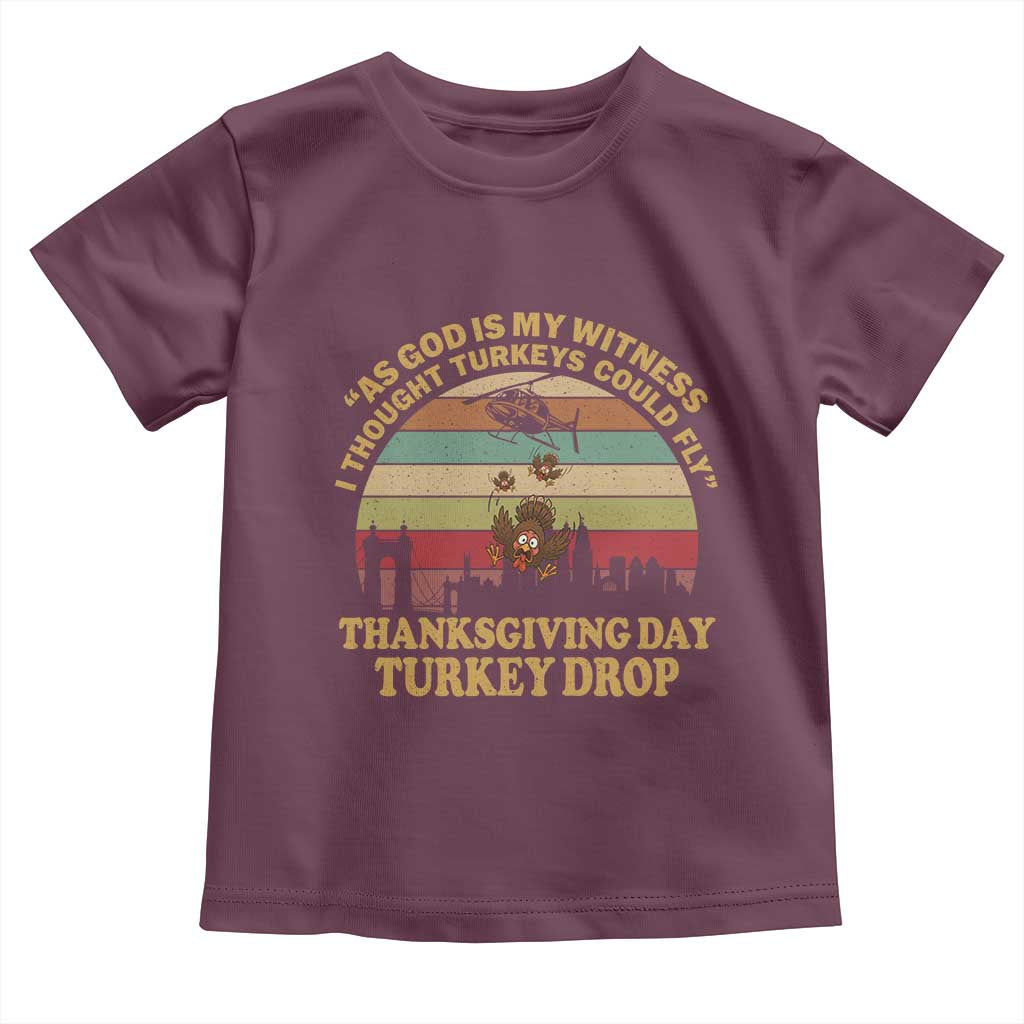 Funny Thanksgiving Day Turkey Drop Toddler T Shirt As God Is My Witness I Thought Turkeys Could Fly Vintage Retro - Wonder Print Shop
