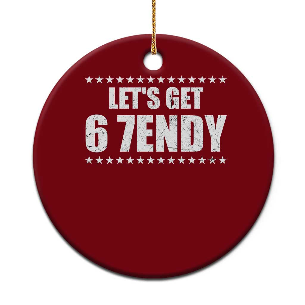 Lets Get Sendy 67 Six Seven Meme Alpha Slang Star Ceramic Ornament - Wonder Print Shop