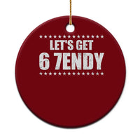 Lets Get Sendy 67 Six Seven Meme Alpha Slang Star Ceramic Ornament - Wonder Print Shop