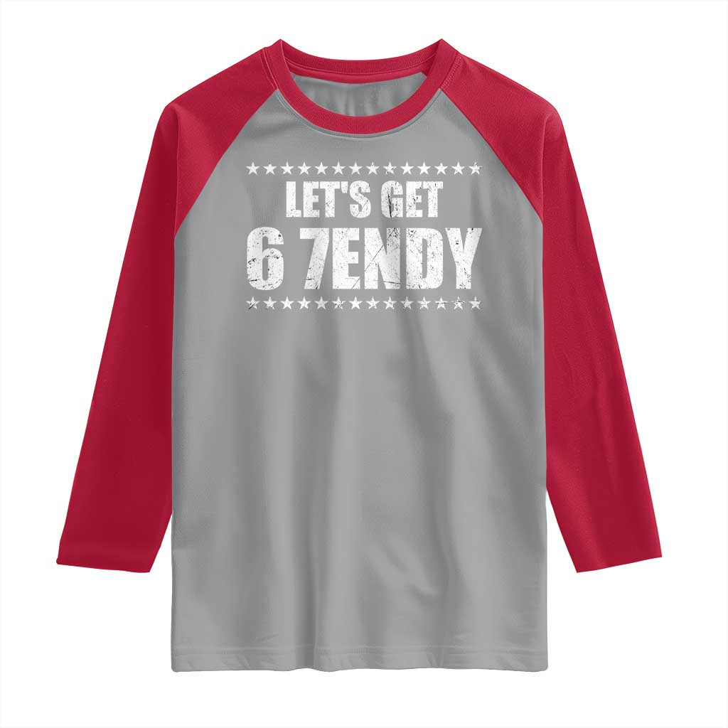 Lets Get Sendy 67 Six Seven Meme Alpha Slang Star Raglan Shirt - Wonder Print Shop