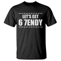Lets Get Sendy 67 Six Seven Meme Alpha Slang Star T Shirt - Wonder Print Shop