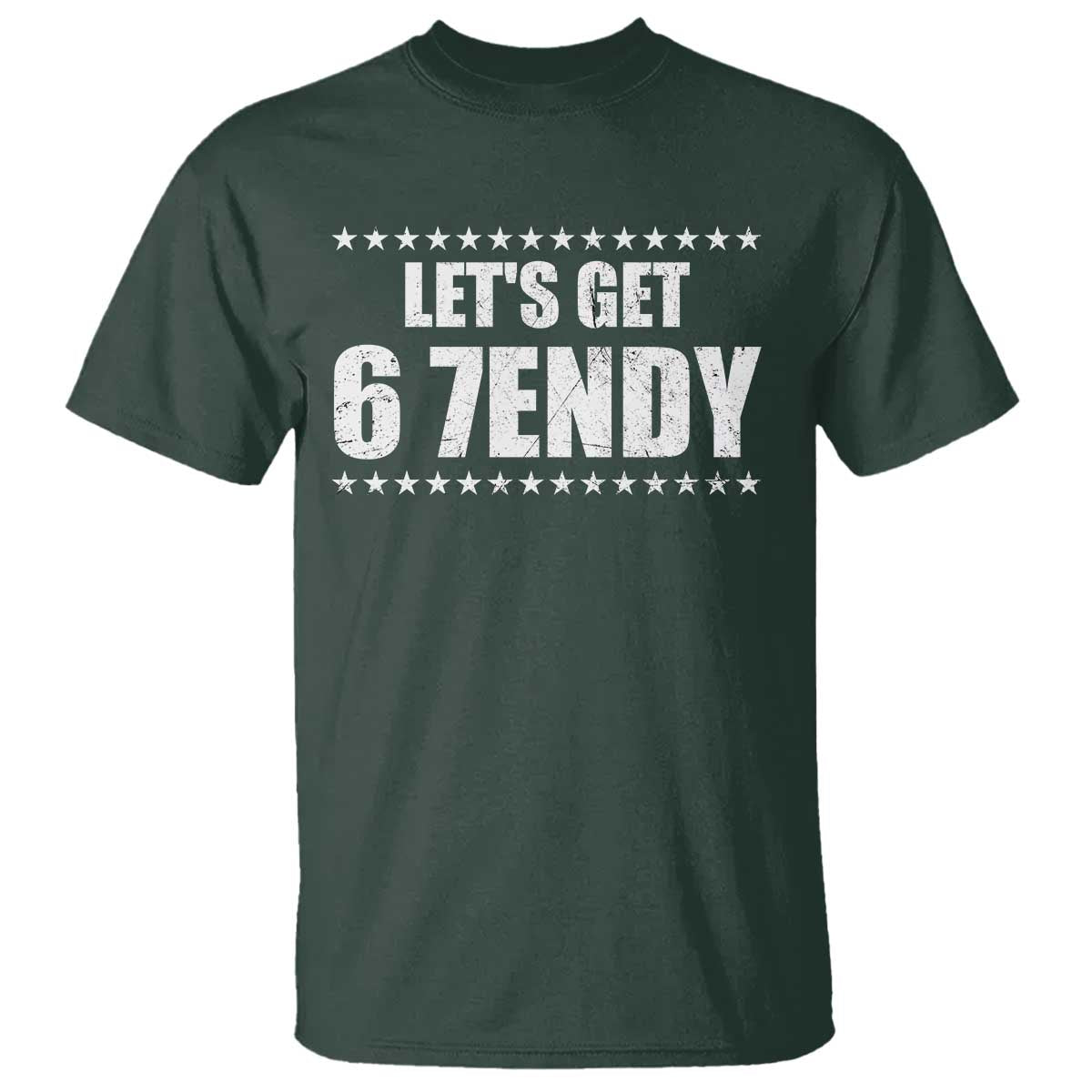 Lets Get Sendy 67 Six Seven Meme Alpha Slang Star T Shirt - Wonder Print Shop