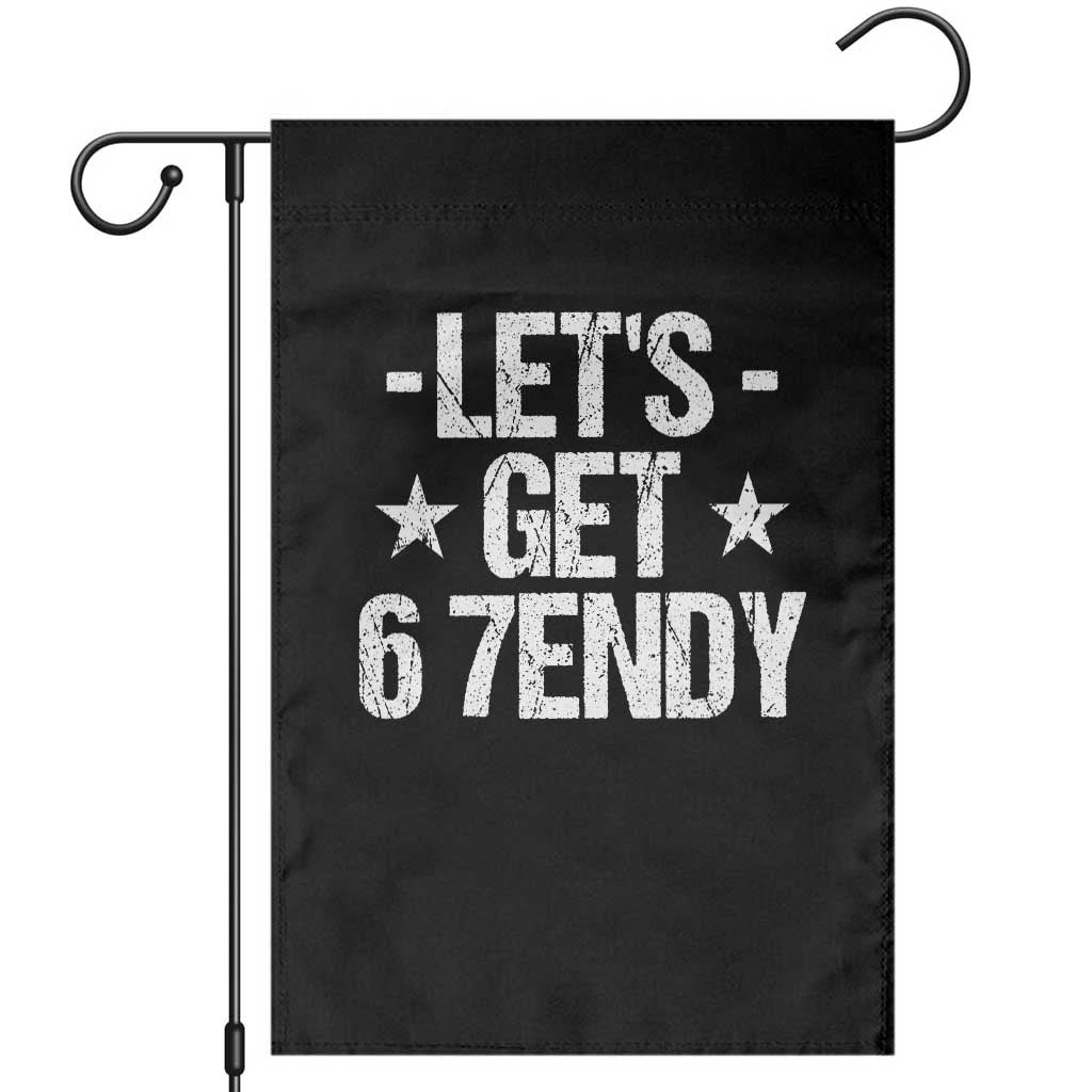 Lets Get Sendy 67 Six Seven Meme Alpha Slang Garden Flag - Wonder Print Shop