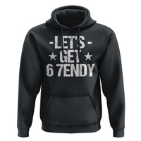 Lets Get Sendy 67 Six Seven Meme Alpha Slang Hoodie - Wonder Print Shop