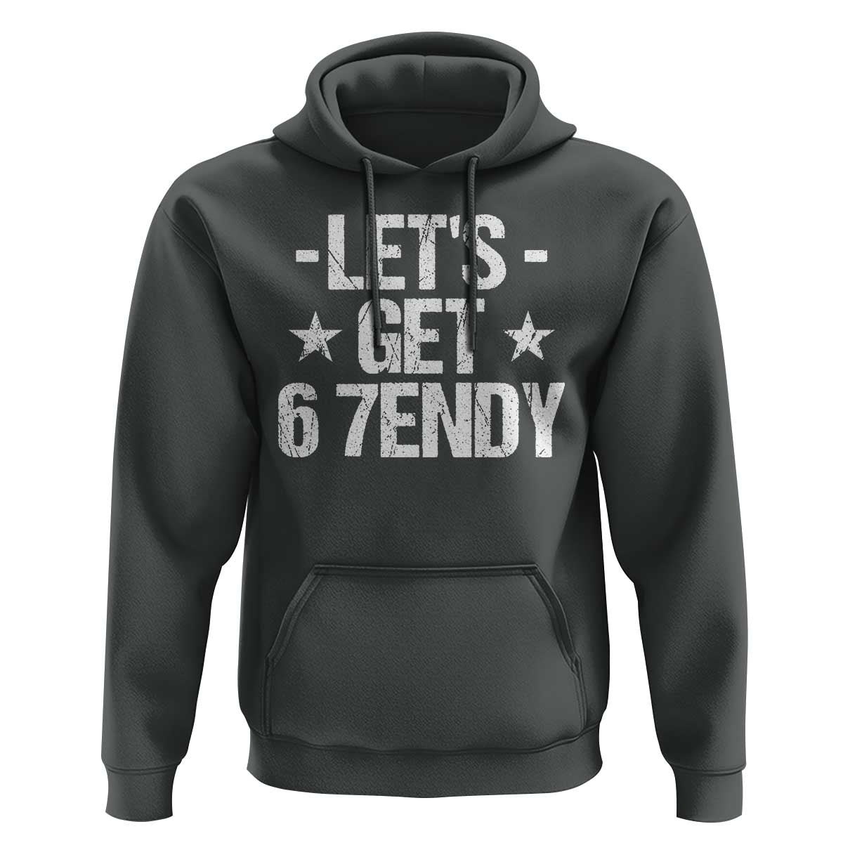 Lets Get Sendy 67 Six Seven Meme Alpha Slang Hoodie - Wonder Print Shop