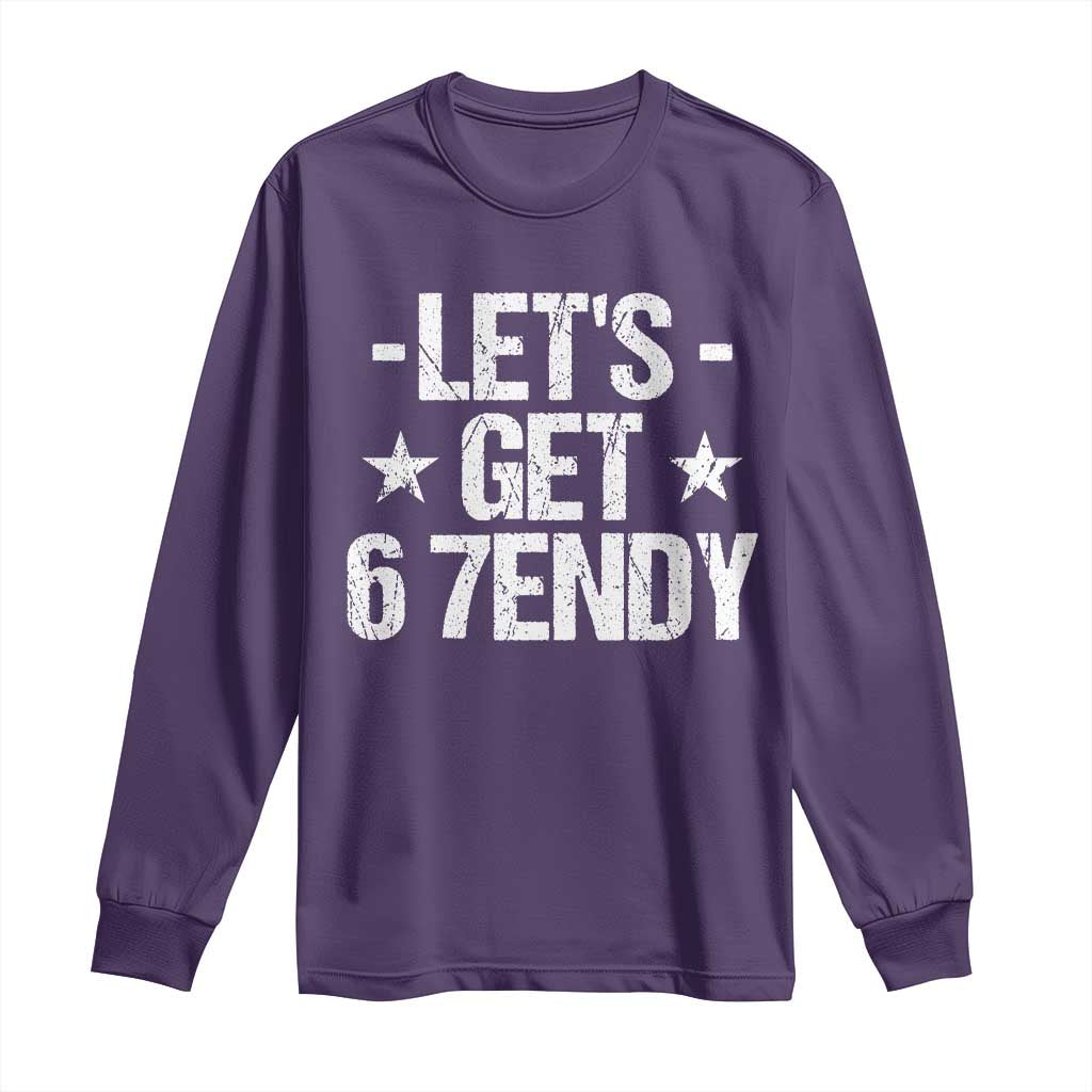 Lets Get Sendy 67 Six Seven Meme Alpha Slang Long Sleeve Shirt - Wonder Print Shop