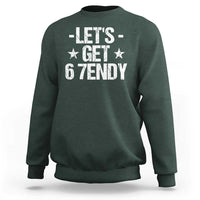 Lets Get Sendy 67 Six Seven Meme Alpha Slang Sweatshirt - Wonder Print Shop