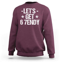 Lets Get Sendy 67 Six Seven Meme Alpha Slang Sweatshirt - Wonder Print Shop