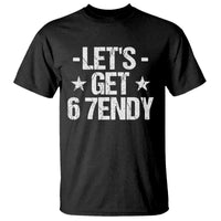 Lets Get Sendy 67 Six Seven Meme Alpha Slang T Shirt - Wonder Print Shop