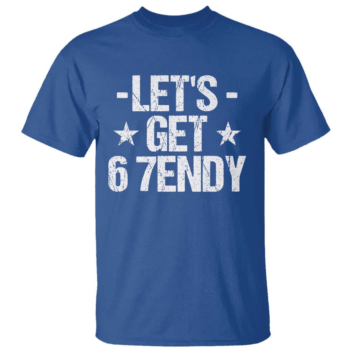 Lets Get Sendy 67 Six Seven Meme Alpha Slang T Shirt - Wonder Print Shop