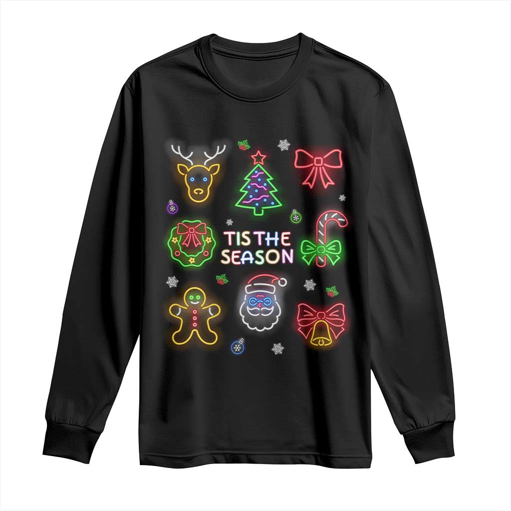 Funny Christmas Long Sleeve Shirt Tis The Season Neon Lights Santa Gingerbread