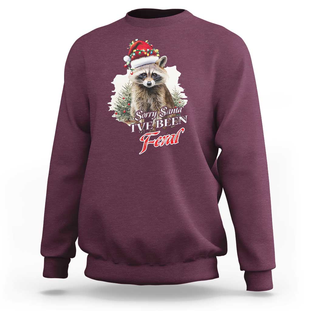 Funny Christmas Racoon Sweatshirt Sorry Santa I've Been Feral Trash Panda - Wonder Print Shop
