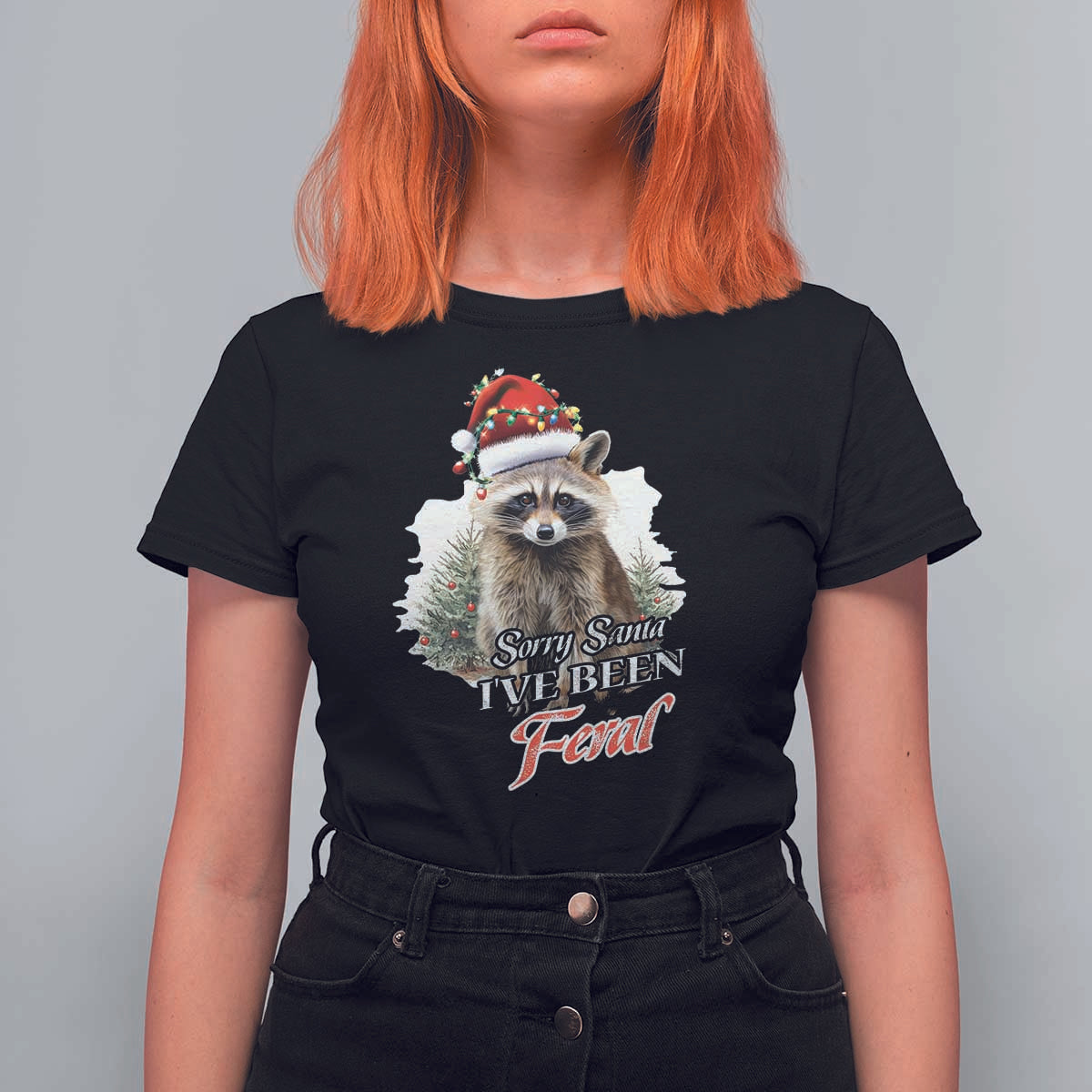 Funny Christmas Racoon T Shirt For Women Sorry Santa I've Been Feral Trash Panda - Wonder Print Shop