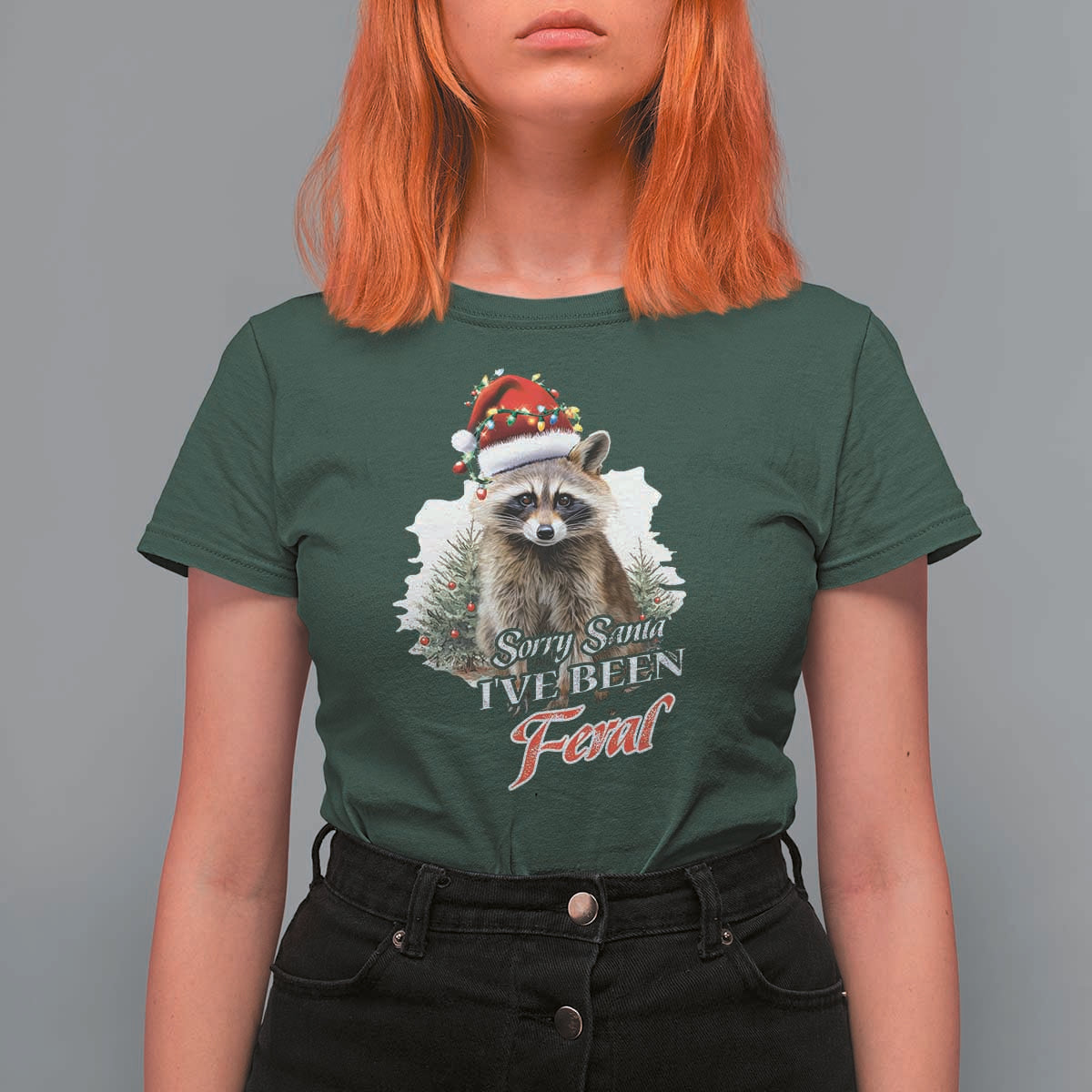 Funny Christmas Racoon T Shirt For Women Sorry Santa I've Been Feral Trash Panda - Wonder Print Shop