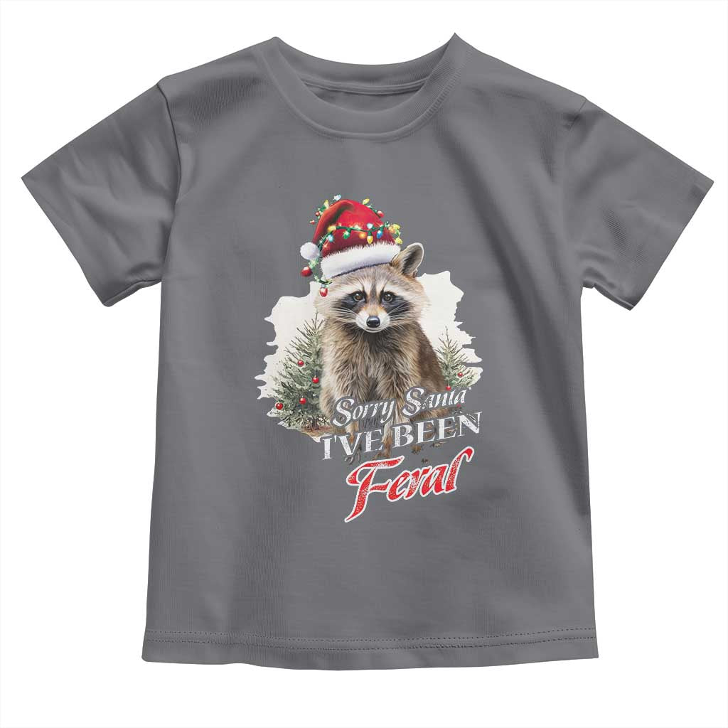 Funny Christmas Racoon Toddler T Shirt Sorry Santa I've Been Feral Trash Panda