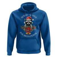Funny Christmas Racoon Hoodie Sorry Santa I've Been Feral Xmas Wreath