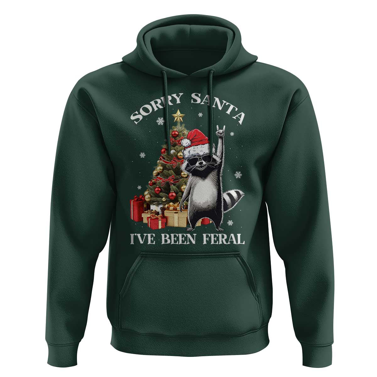 Funny Christmas Racoon Hoodie Sorry Santa I've Been Feral Xmas Hat