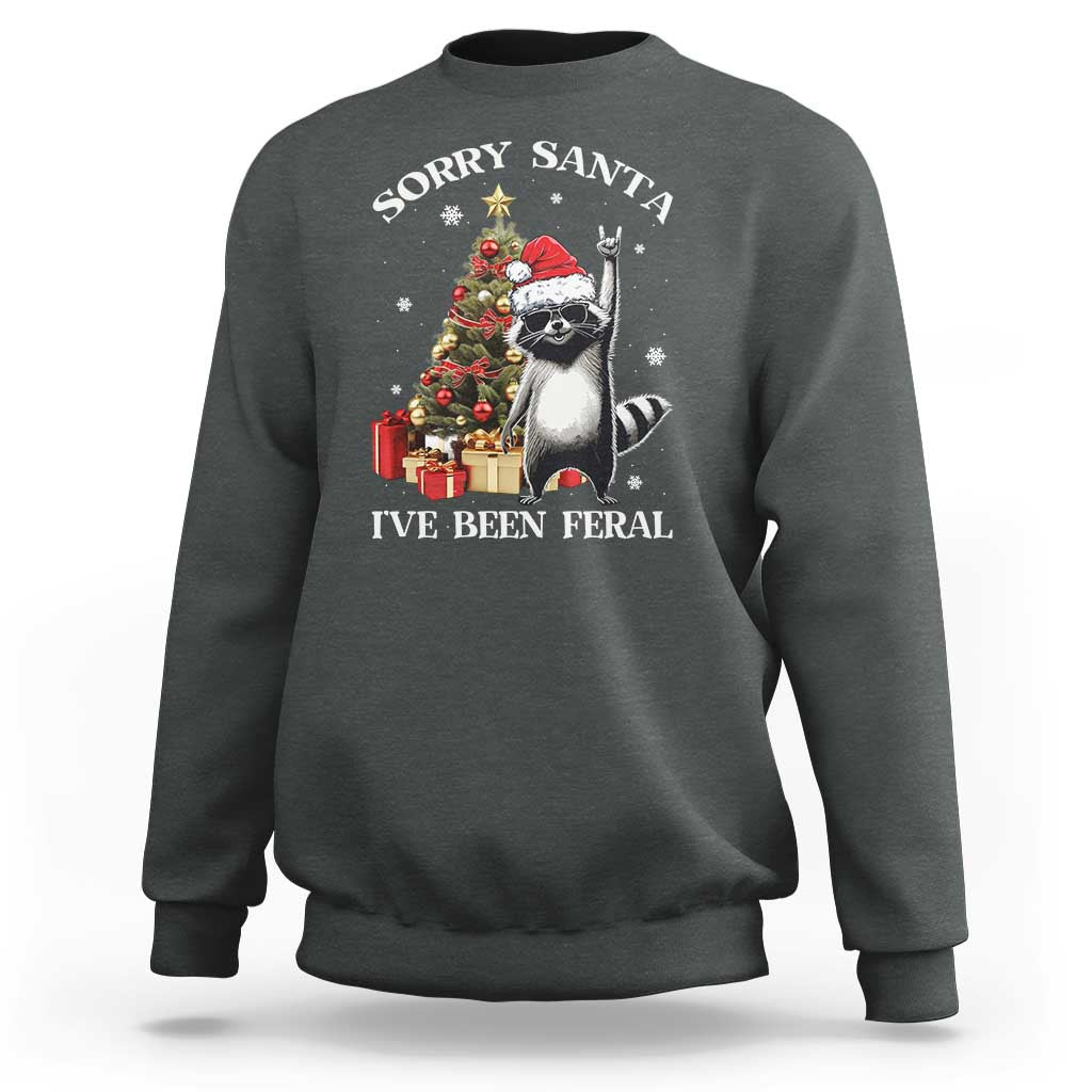 Funny Christmas Racoon Sweatshirt Sorry Santa I've Been Feral Xmas Hat - Wonder Print Shop