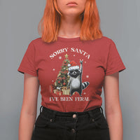 Funny Christmas Racoon T Shirt For Women Sorry Santa I've Been Feral Xmas Hat - Wonder Print Shop