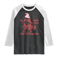 Funny Christmas Baking Raglan Shirt I Baked You Some Shut The Fucupcakes Vintage Santa Hat - Wonder Print Shop