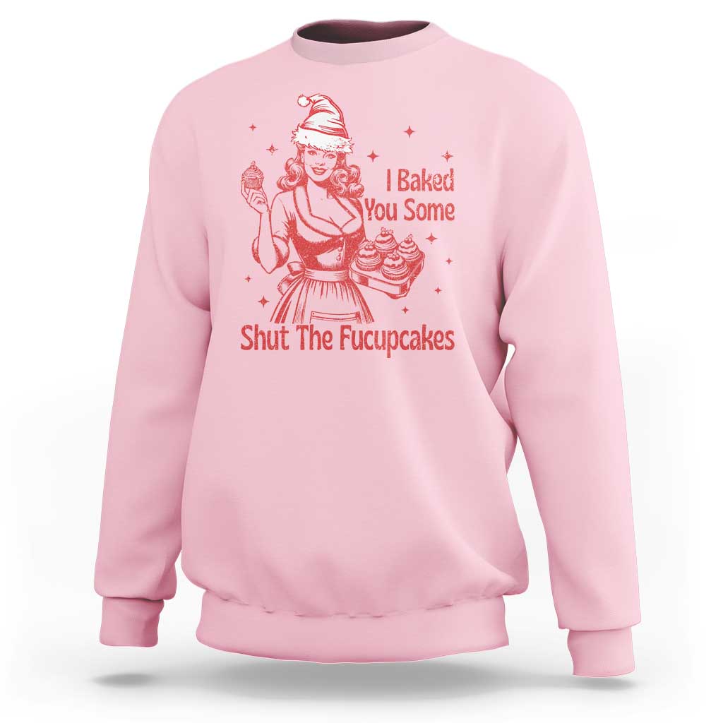 Funny Christmas Baking Sweatshirt I Baked You Some Shut The Fucupcakes Vintage Santa Hat - Wonder Print Shop